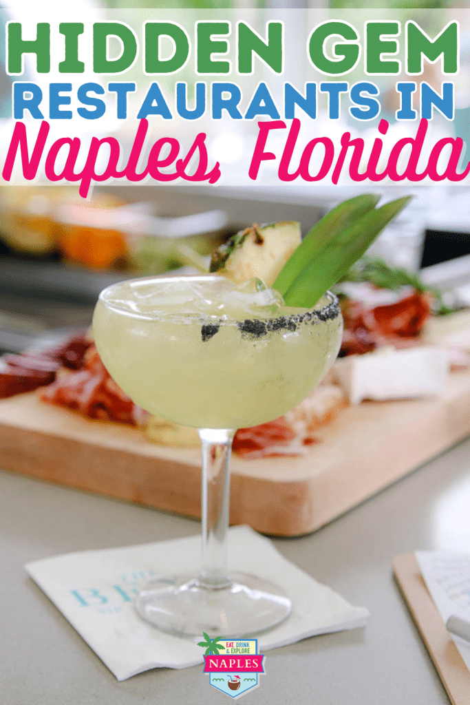 A picture of a drink at the bar of The Bevy with text overlay that says hidden gem restaurants in Naples, FL